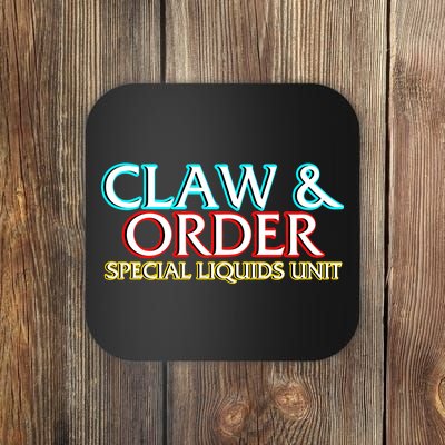 Claw & Order Special Liquids Unit Coaster