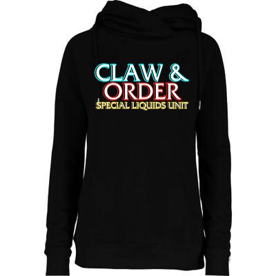 Claw & Order Special Liquids Unit Womens Funnel Neck Pullover Hood