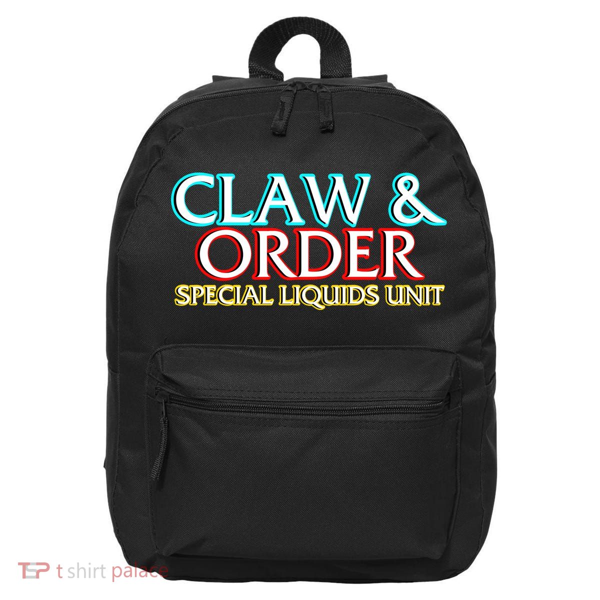Claw & Order Special Liquids Unit 16 in Basic Backpack