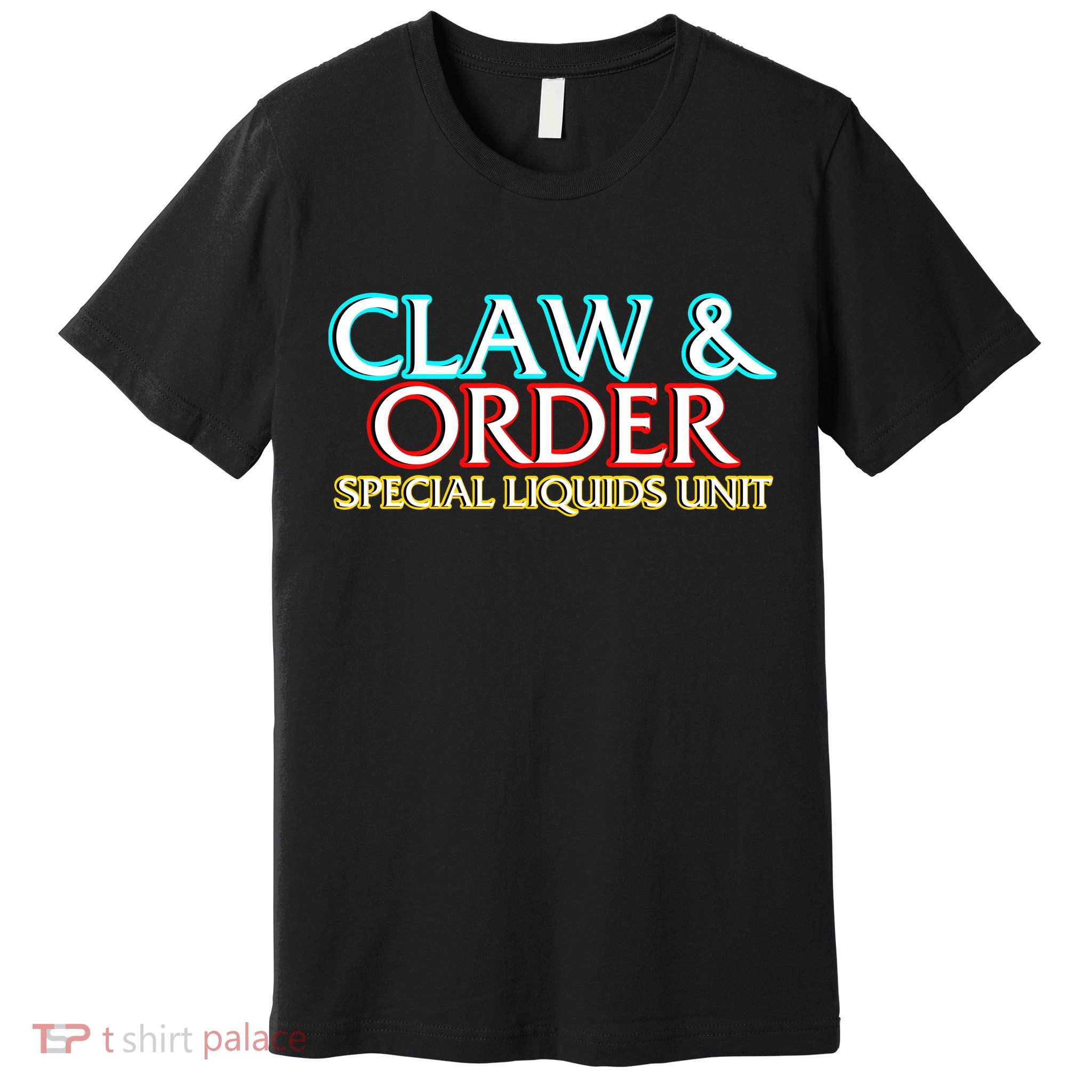 Claw & Order Special Liquids Unit Premium T-Shirt