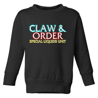 Claw & Order Special Liquids Unit Toddler Sweatshirt