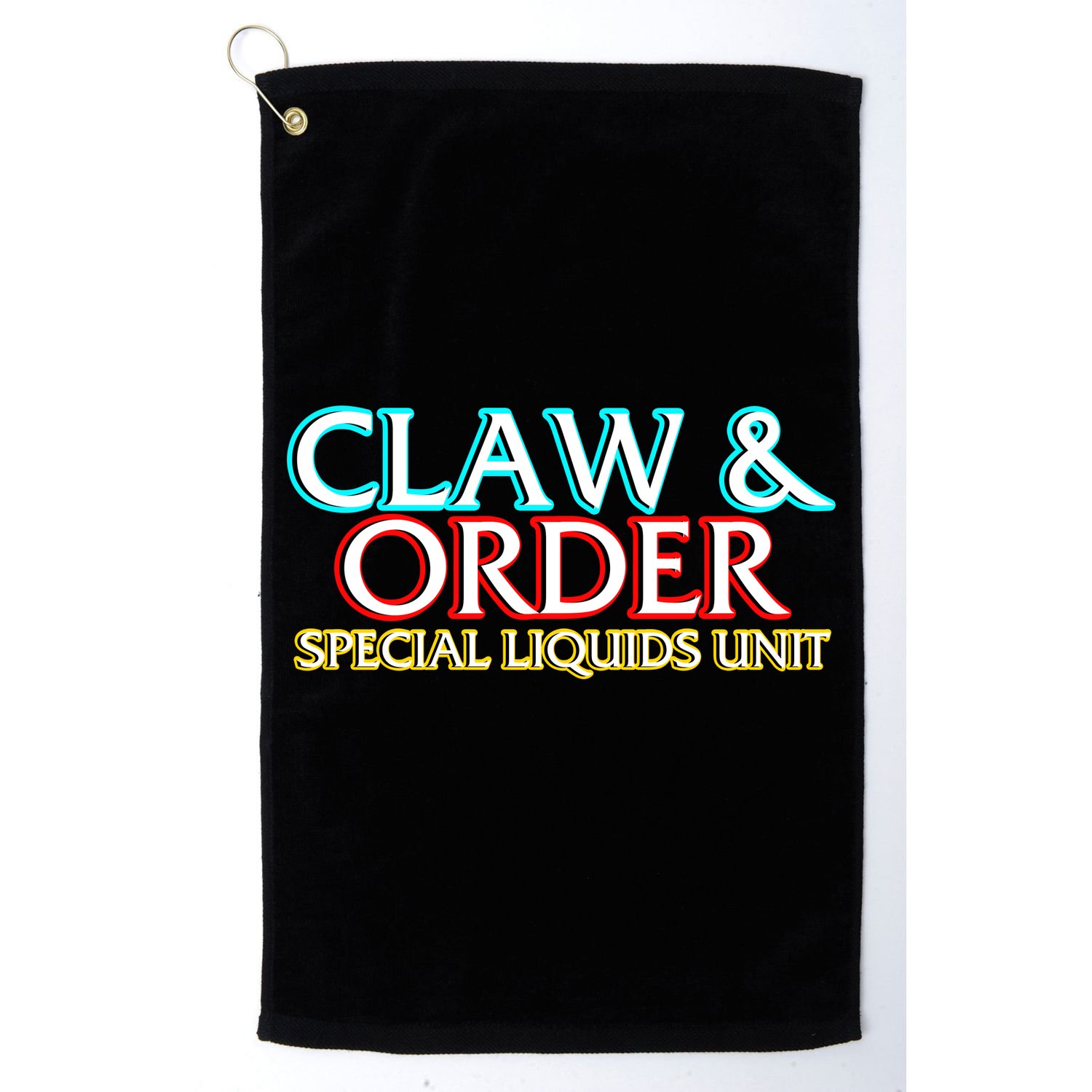 Claw & Order Special Liquids Unit Golf Towel