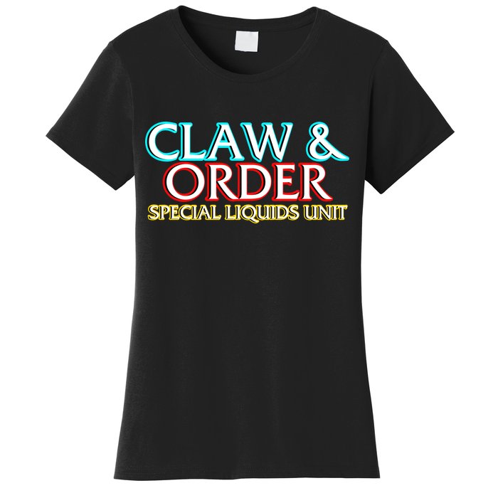 Claw & Order Special Liquids Unit Women's T-Shirt