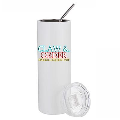 Claw & Order Special Liquids Unit Stainless Steel Tumbler