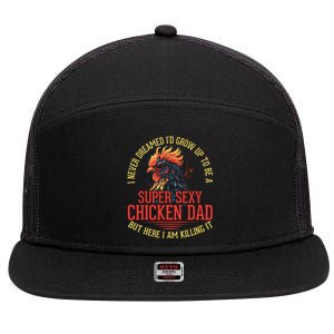 Chicken Lover Best Dad Ever Chicken Farmer Fathers Day 7 Panel Mesh Trucker Snapback Hat