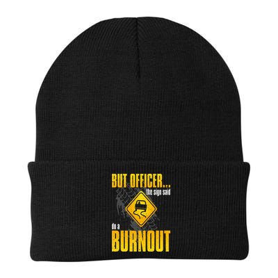 Car Lover But Officer the Sign Said Do a Burnout Funny Beanie