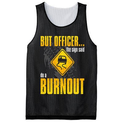 Car Lover But Officer the Sign Said Do a Burnout Funny Mesh Reversible Basketball Jersey Tank