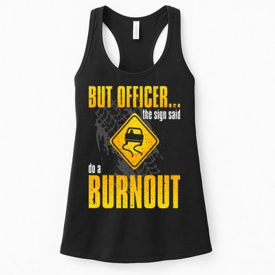 Car Lover But Officer the Sign Said Do a Burnout Funny Womens Tank Top