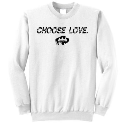 Choose Love Buffalo Stop Hate End Racism Choose Love Buffalo Sweatshirt