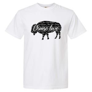 Choose Love Buffalo Garment-Dyed Heavyweight T-Shirt