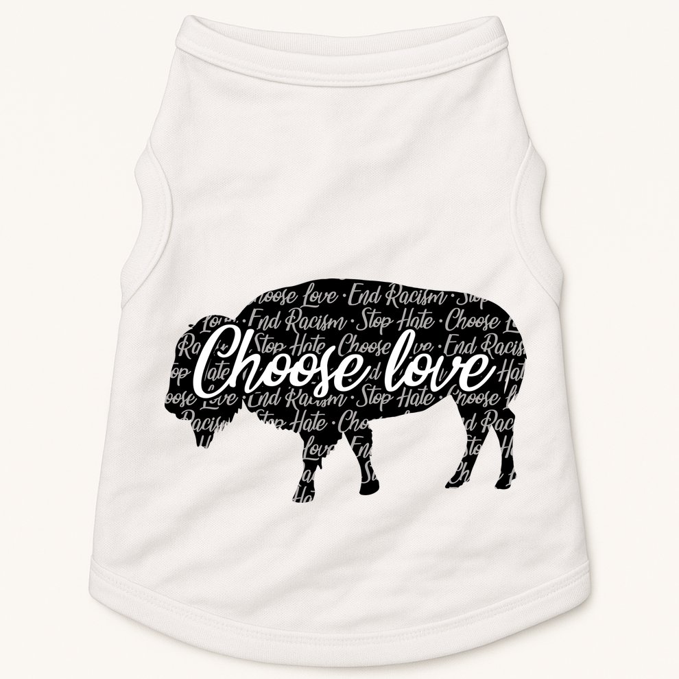 Choose Love Buffalo Doggie Tank