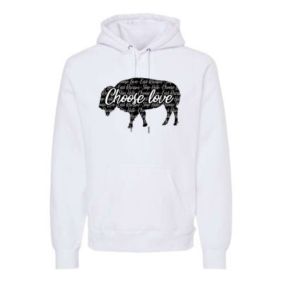 Choose Love Buffalo Premium Hoodie