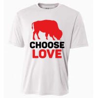 Choose Love Buffalo Gift Cooling Performance Crew T-Shirt