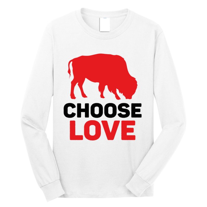 Choose Love Buffalo Gift Long Sleeve Shirt