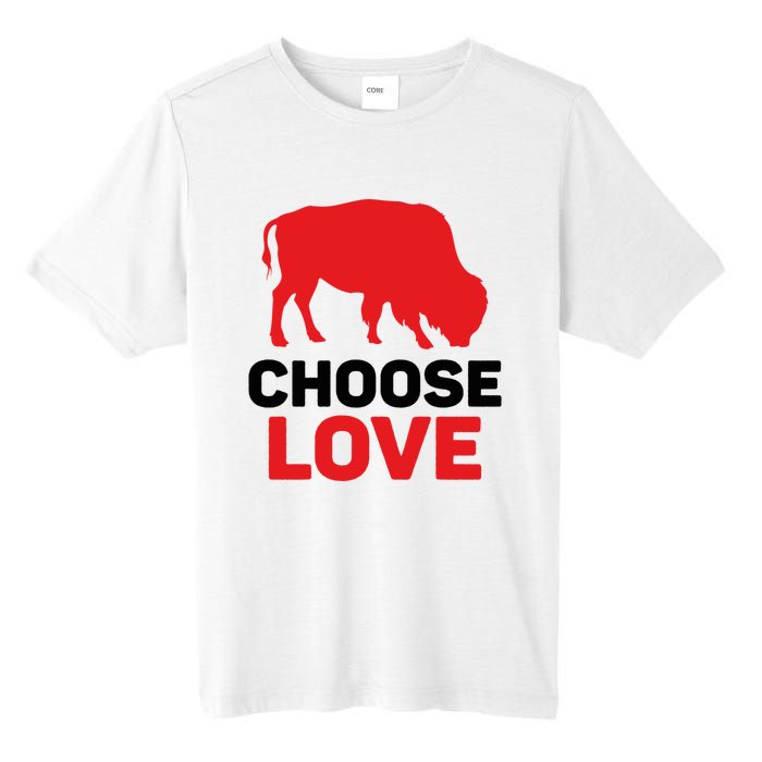 Choose Love Buffalo Gift Tall Fusion ChromaSoft Performance T-Shirt