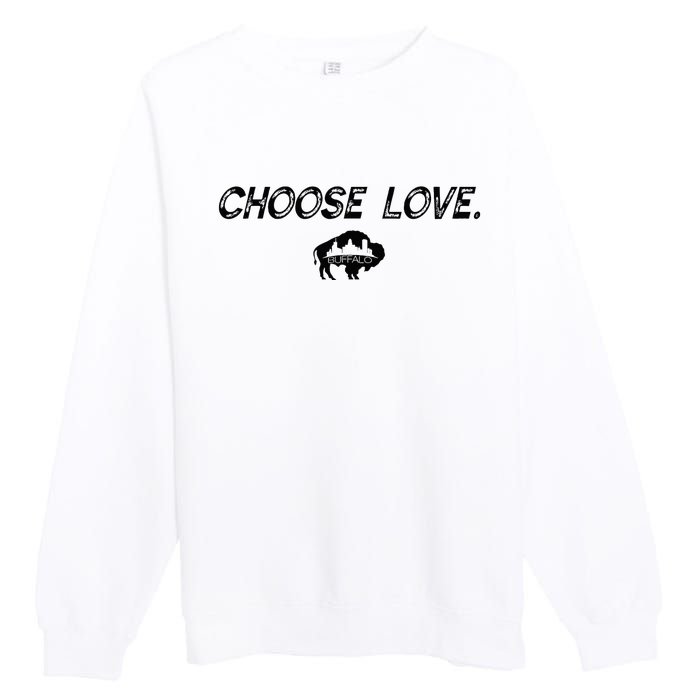 Choose Love Buffalo Stop Hate End Racism Choose Love Premium Crewneck Sweatshirt