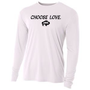 Choose Love Buffalo Stop Hate End Racism Choose Love Cooling Performance Long Sleeve Crew