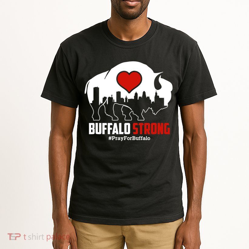 Choose Love Buffalo Strong Pray For Buffalo Tall T-Shirt
