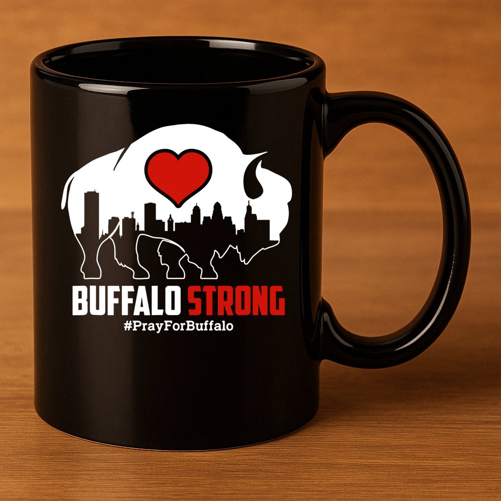 Choose Love Buffalo Strong Pray For Buffalo 11oz C Handle Ceramic Mug