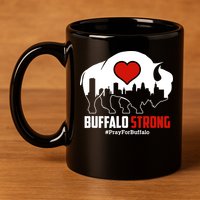 Choose Love Buffalo Strong Pray For Buffalo 11oz C Handle Ceramic Mug