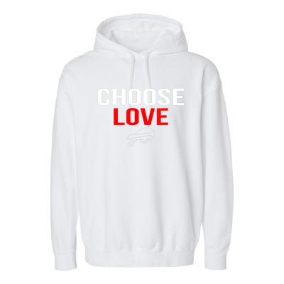 Choose Love Buffalo Stop Hate End Racism Choose Love Buffalo Garment-Dyed Fleece Hoodie