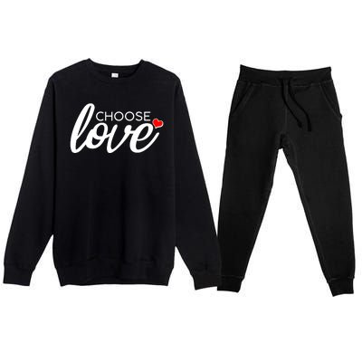 Choose Love Be Kind Premium Crewneck Sweatsuit Set