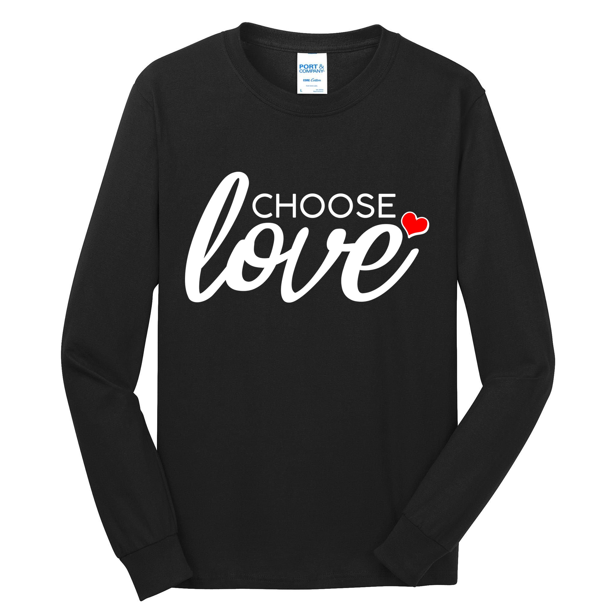 Choose Love Be Kind Tall Long Sleeve T-Shirt