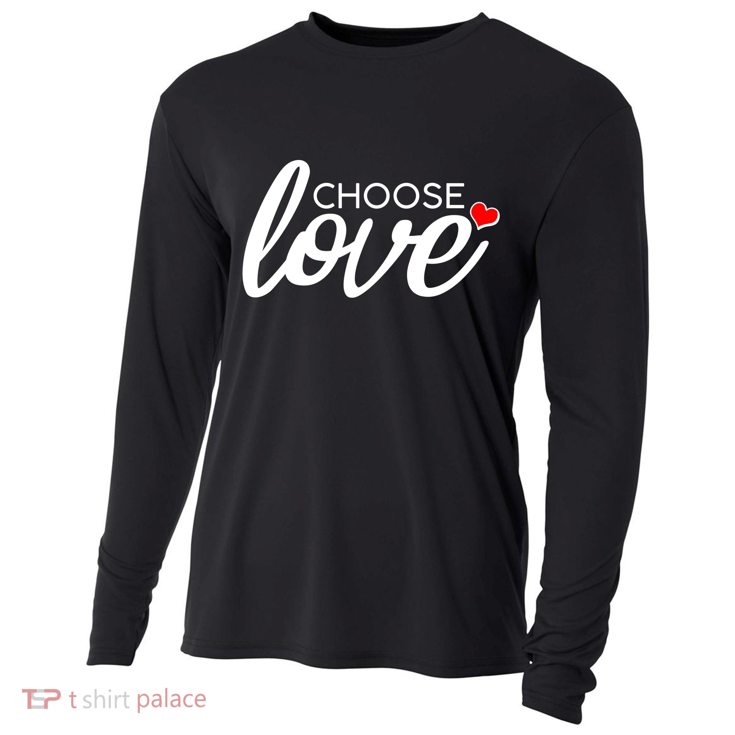 Choose Love Be Kind Cooling Performance Long Sleeve Crew