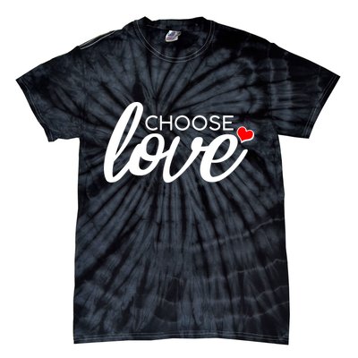 Choose Love Be Kind Tie-Dye T-Shirt