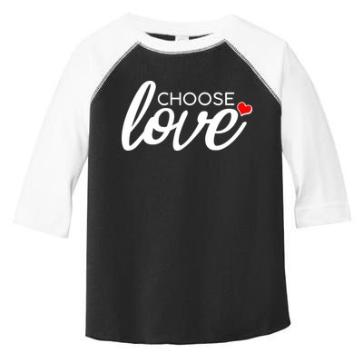 Choose Love Be Kind Toddler Fine Jersey T-Shirt
