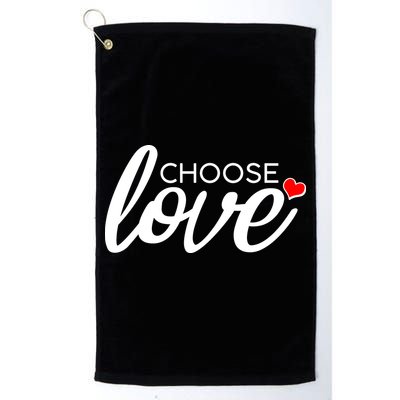 Choose Love Be Kind Golf Towel