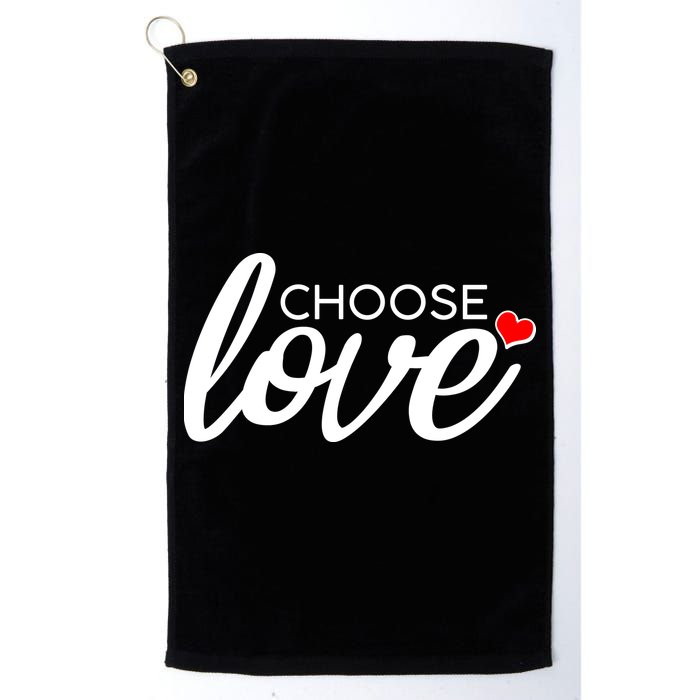 Choose Love Be Kind Golf Towel