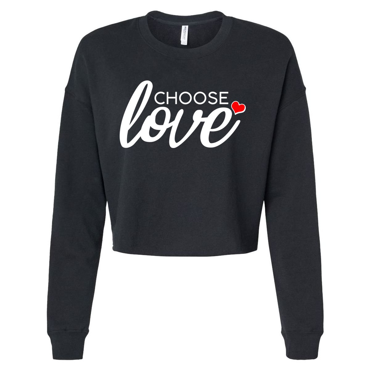 Choose Love Be Kind Cropped Pullover Crew