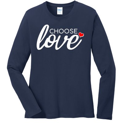 Choose Love Be Kind Ladies Long Sleeve Shirt