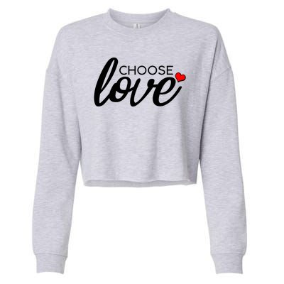 Choose Love Be Kind Cropped Pullover Crew