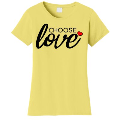 Choose Love Be Kind Women's T-Shirt