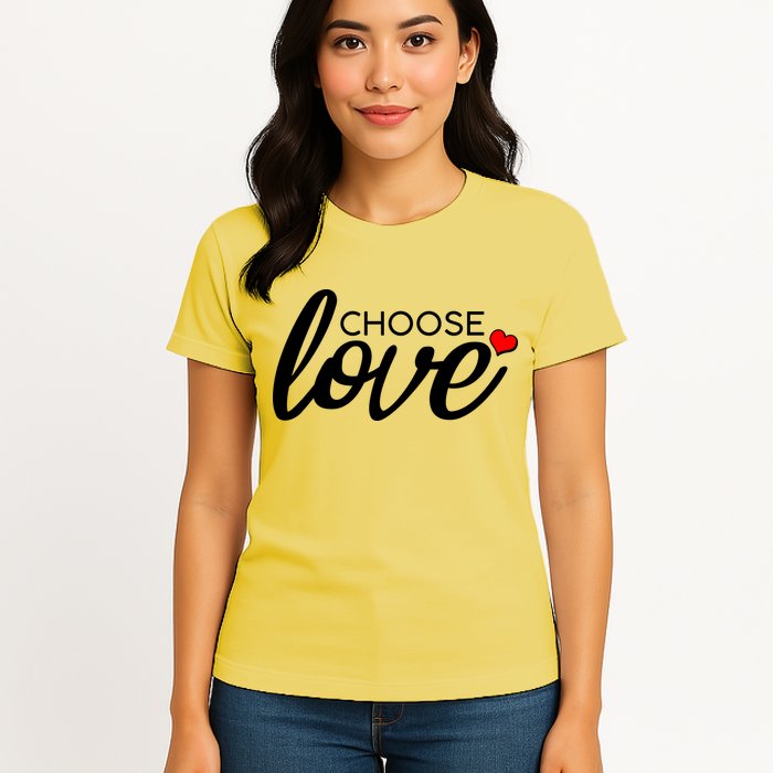 Choose Love Be Kind Womens T-Shirt