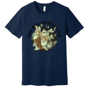 Cat Lover Bugs When You Lift Up A Rock Kitten Pet Cats Premium T-Shirt