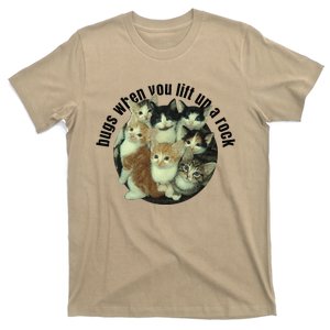 Cat Lover Bugs When You Lift Up A Rock Kitten Pet Cats T-Shirt