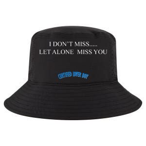 Certified Lover Boy I Don't Miss You Cool Comfort Performance Bucket Hat