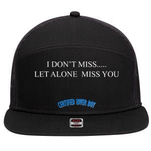 Certified Lover Boy I Don't Miss You 7 Panel Mesh Trucker Snapback Hat