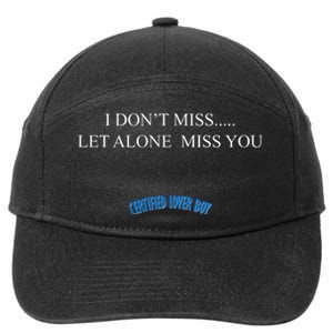 Certified Lover Boy I Don't Miss You 7-Panel Snapback Hat