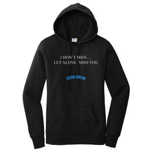 Certified Lover Boy I Don't Miss You Women's Pullover Hoodie