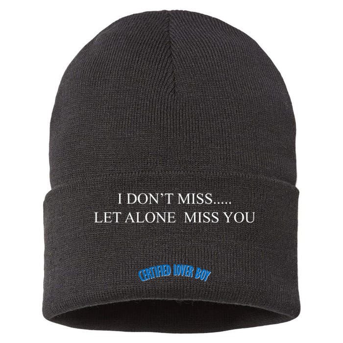 Certified Lover Boy I Don't Miss You Sustainable Knit Beanie