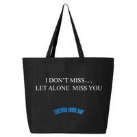 Certified Lover Boy I Don't Miss You 25L Jumbo Tote