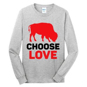 Choose Love Buffalo Choose Love Bills Tall Long Sleeve T-Shirt