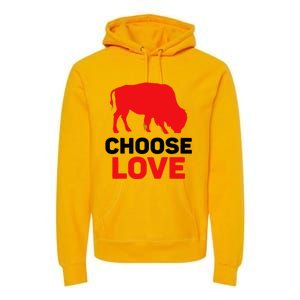 Choose Love Buffalo Choose Love Bills Premium Hoodie