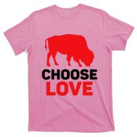 Choose Love Buffalo Choose Love Bills T-Shirt