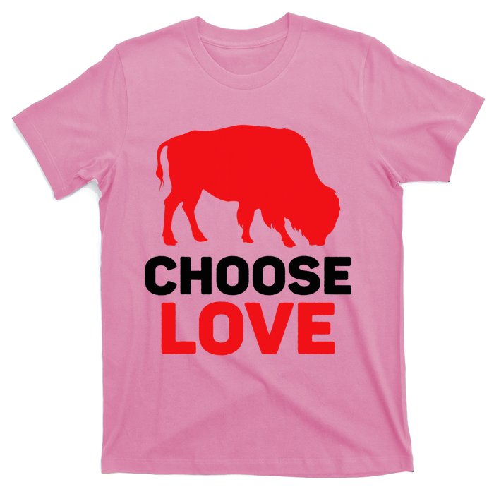 Choose Love Buffalo Choose Love Bills T-Shirt