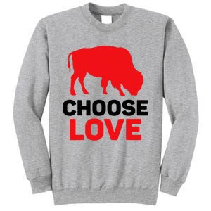 Choose Love Buffalo Choose Love Bills Sweatshirt